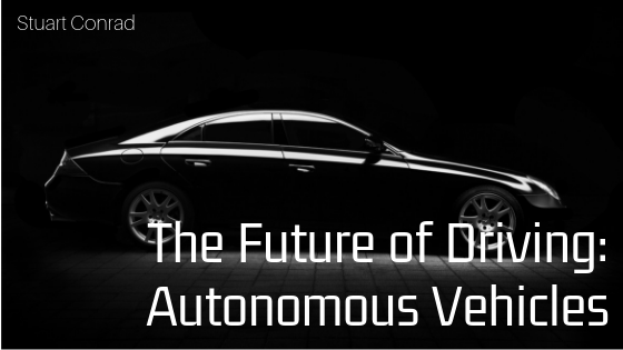 The Future Of Driving Autonomous Vehicles Stuart Conrad