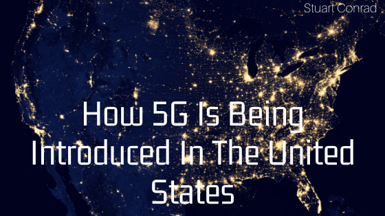 How 5G Is Being Introduced In The United States