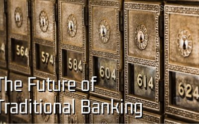 The Future of Traditional Banking